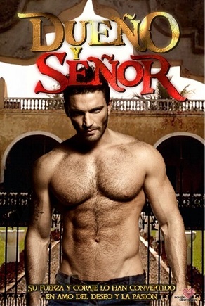 dueno-y-senor-logo-telenovela-poster-julian-gil-actor-sexy-hot.jpg